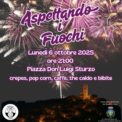 Aspettando i fuochi